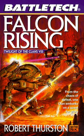 Falcon Rising: Twilight of the Clans VIII