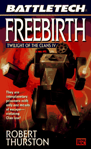 Freebirth: Twilight of the Clans IV