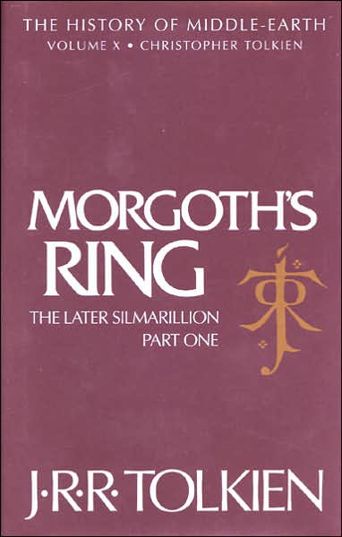 Morgoth's Ring: The Later Silmarillion, Part One : The Legends of Aman