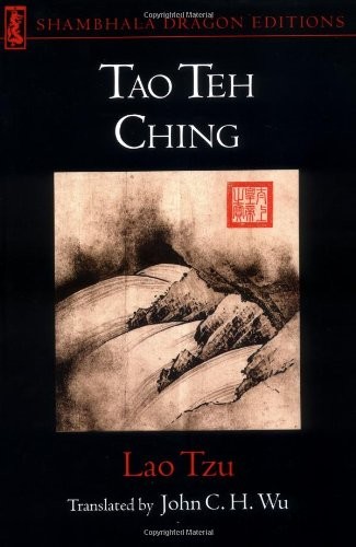 Lao Tzu: Tao Te Ching