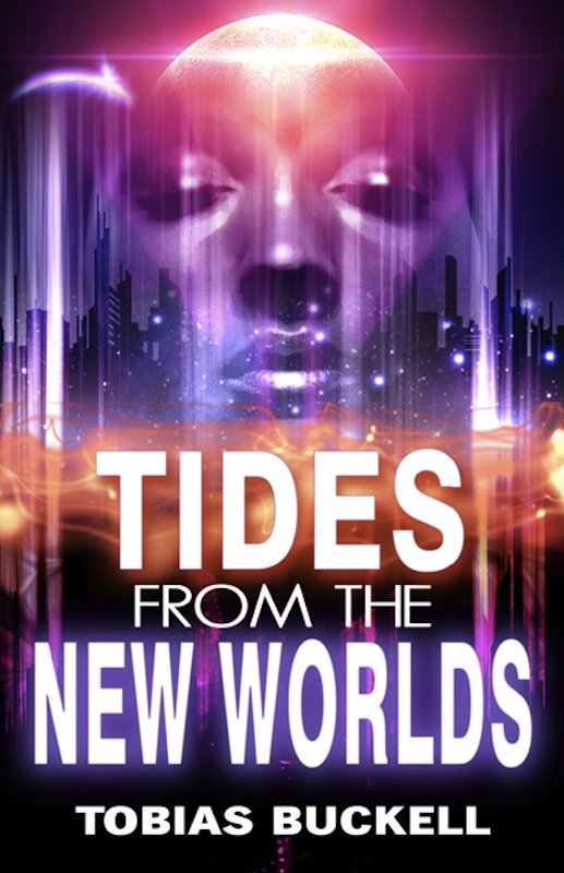 Tides From the New Worlds