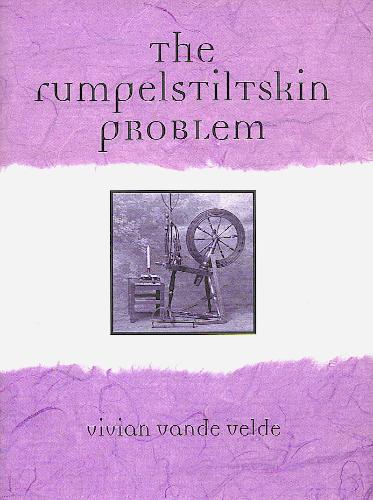 The Rumpelstiltskin Problem