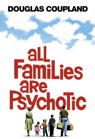 All Families Are Psychotic