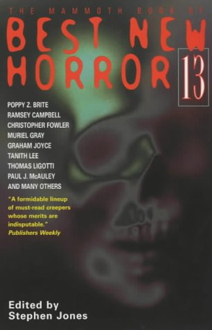 The Mammoth Book of Best New Horror 13