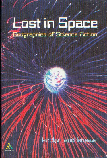 Lost in Space: Geographies of Science Fiction