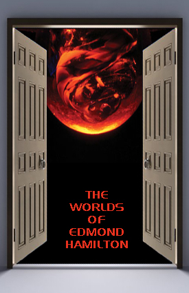 The Worlds of Edmond Hamilton