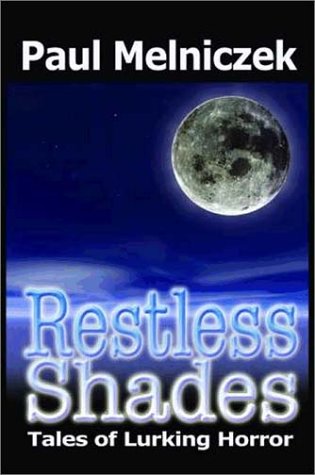 Restless Shades