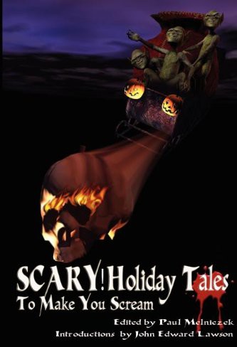 Scary! Holiday Tales to Make You Scream