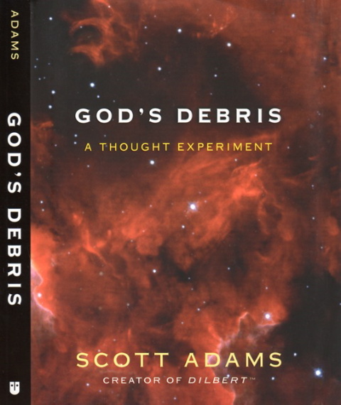 God's Debris: A Thought Experiment