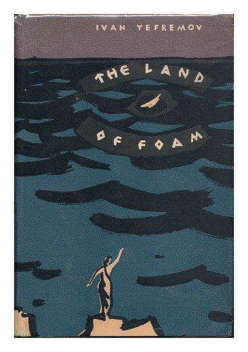 The Land of Foam