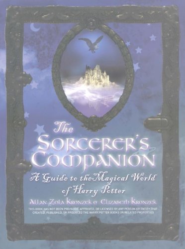 The Sorcerer's Companion: A Guide to the Magical World of Harry Potter