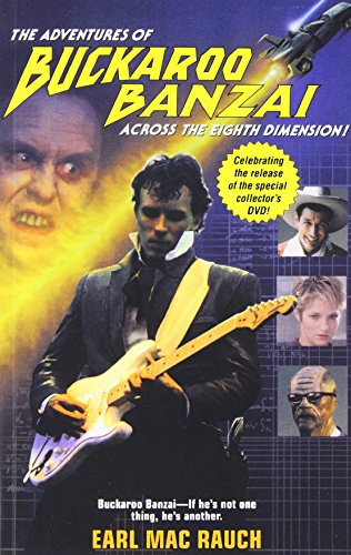 The Adventures of Buckaroo Banzai: Across the Eighth Dimension