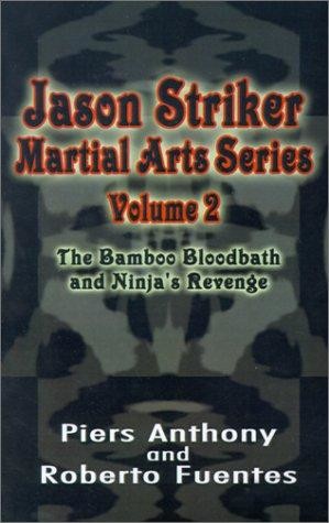 Jason Striker Martial Arts Series, Vol. 2 (Jason Striker #3, 4)