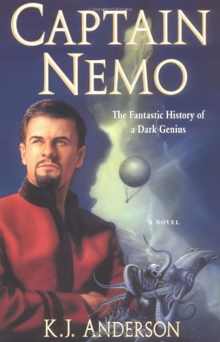 Captain Nemo: The Fantastic History of a Dark Genius