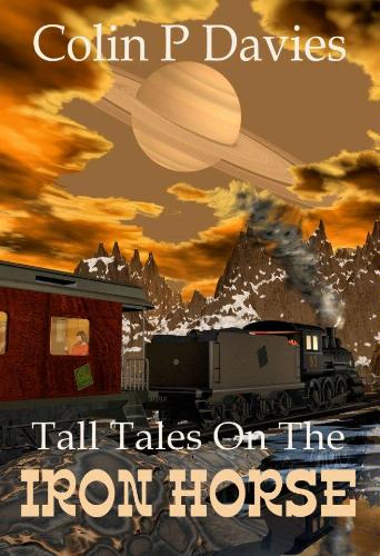 Tall Tales on the Iron Horse