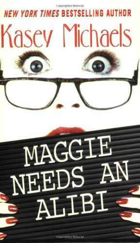 Maggie Needs an Alibi