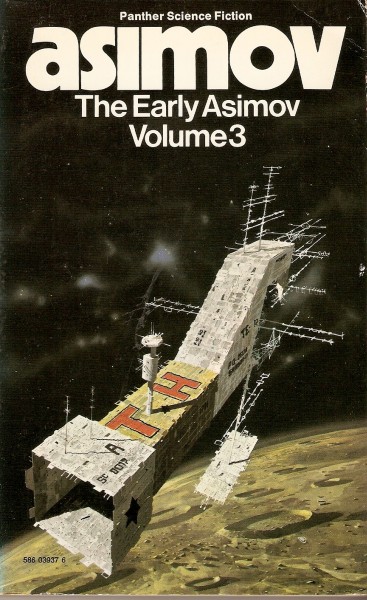 The Early Asimov or, Eleven Years of Trying Volume 3