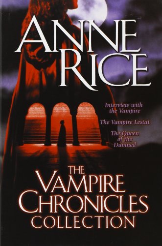 The Vampire Chronicles Collection, Volume 1