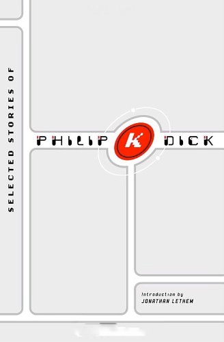 Selected Stories of Philip K. Dick