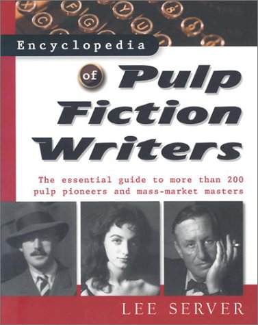 Encyclopedia of Pulp Fiction Writers