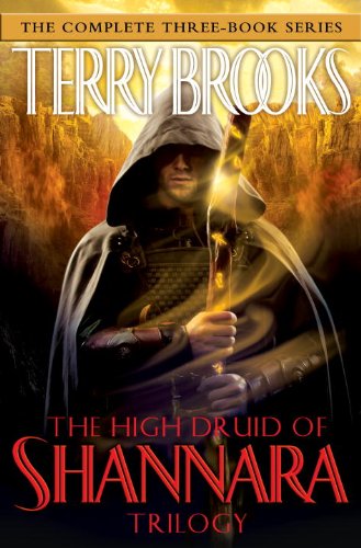 The High Druid of Shannara Trilogy