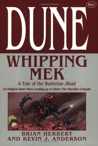 Dune: Whipping Mek: A Tale of the Butlerian Jihad