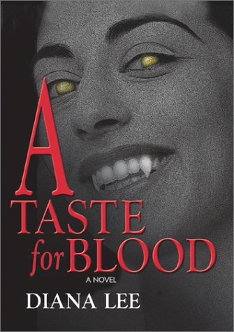 A Taste for Blood