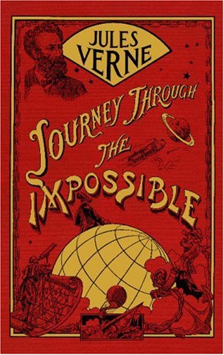 Journey Through the Impossible