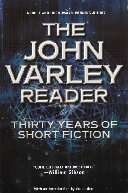 The John Varley Reader