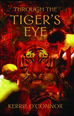 Through the Tiger's Eye