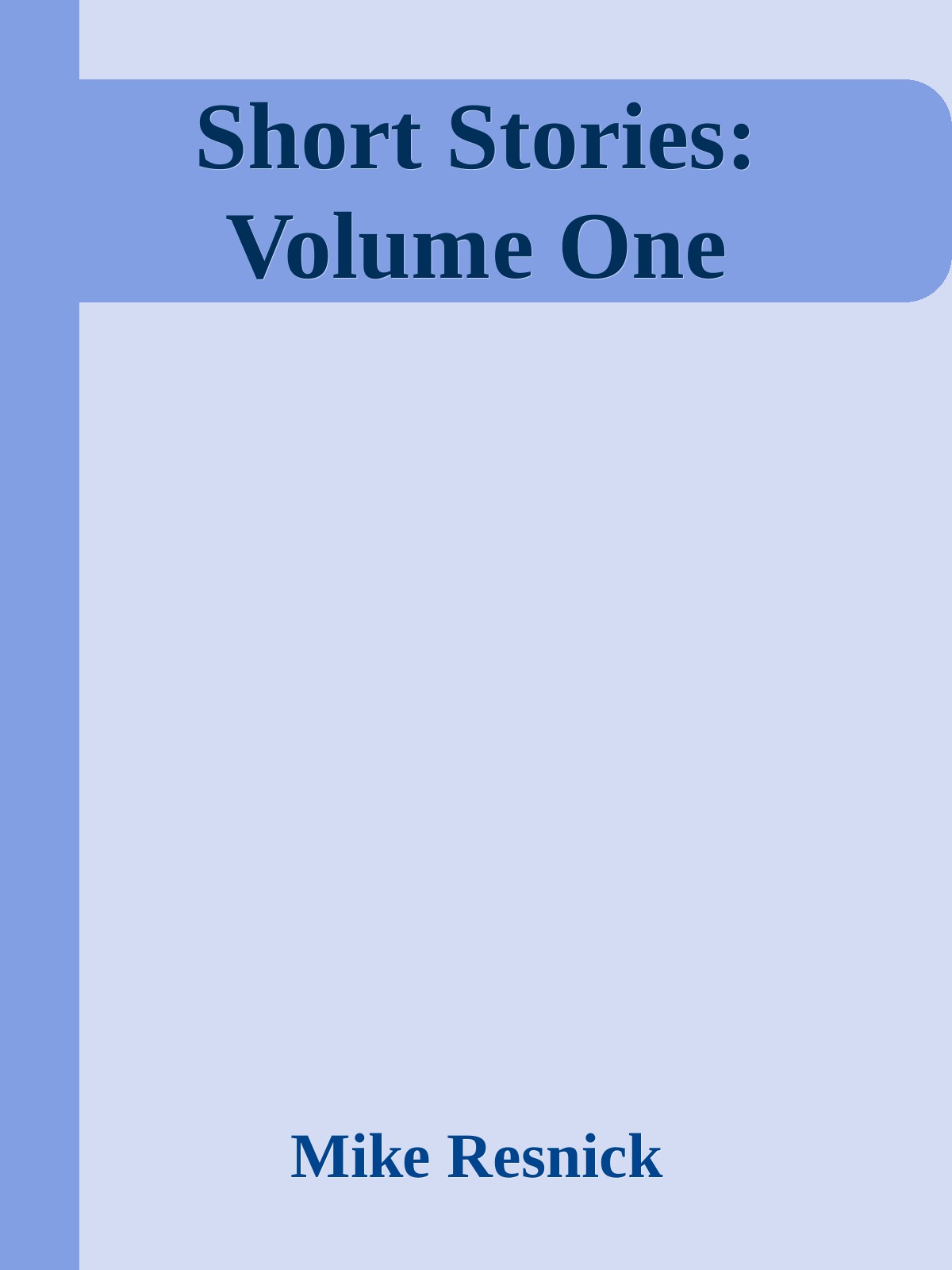 Short Stories: Volume One