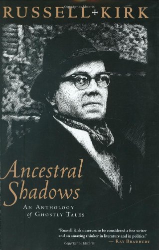 Ancestral Shadows: An Anthology Of Ghostly Tales