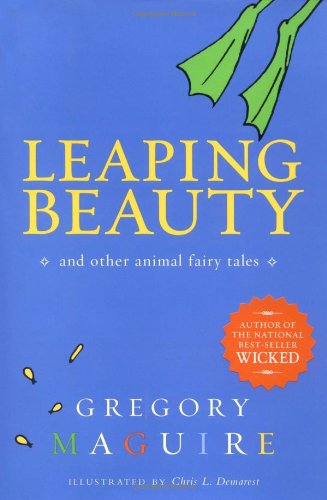 Leaping Beauty and Other Animal Fairy Tales