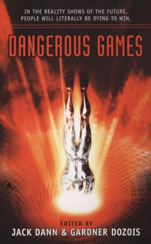 Dangerous Games