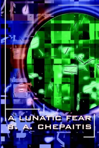 A Lunatic Fear