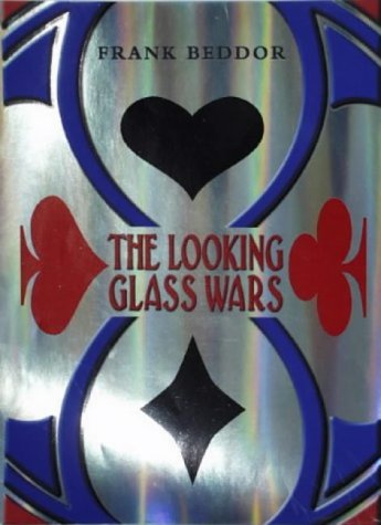 The Looking Glass Wars