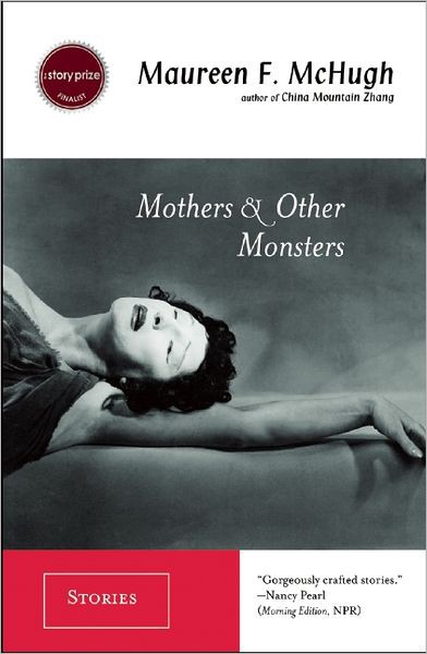 Mothers and Other Monsters