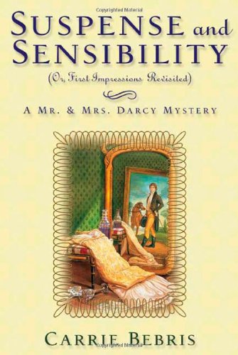 Suspense and Sensibility, Or First Impressions Revisited