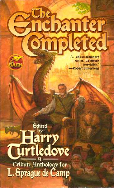 The Enchanter Completed: A Tribute Anthology for L. Sprague de Camp