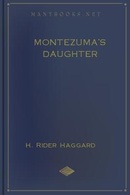 Montezuma's Daughter