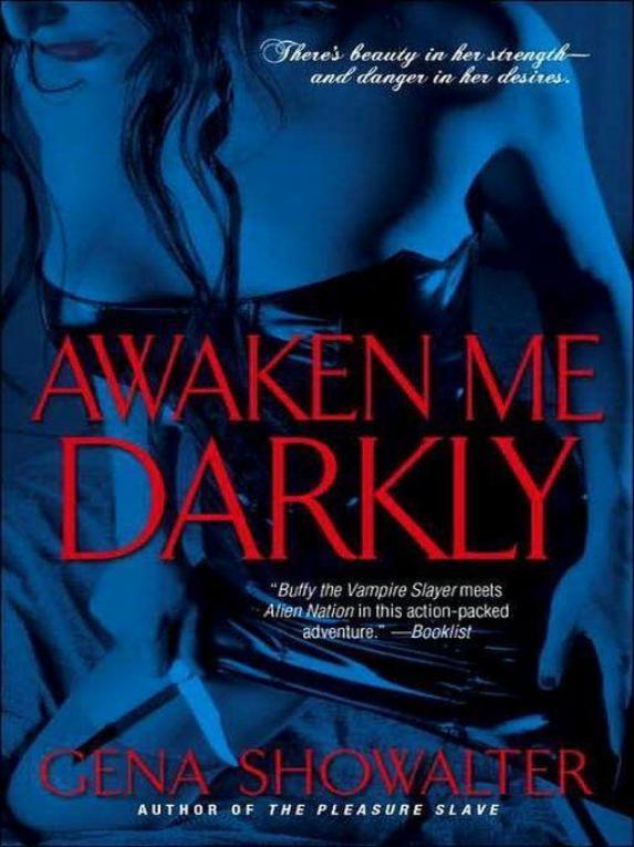 Awaken Me Darkly