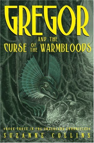 Gregor and the Curse of the Warmbloods