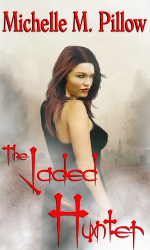 The Jaded Hunter