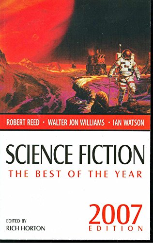 Science Fiction: The Best of the Year, 2007 Edition