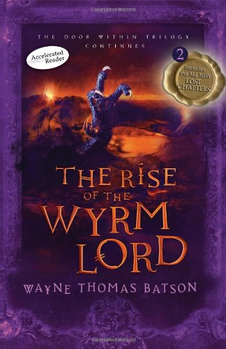 The Rise of the Wyrm Lord