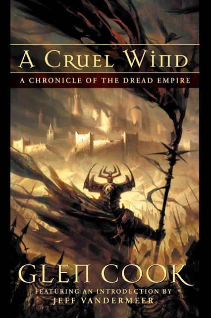 A Cruel Wind: A Chronicle of the Dread Empire