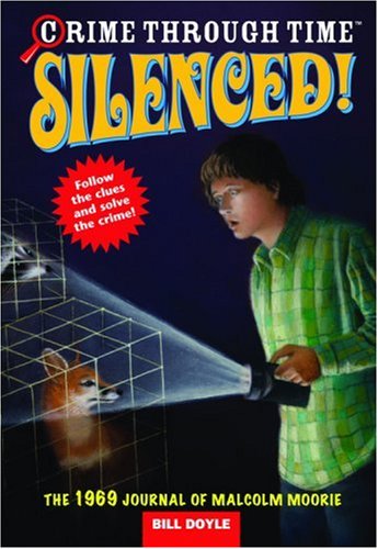 Silenced! : The 1969 Journal of Malcolm Moorie