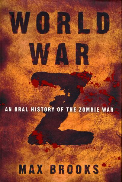 World War Z: An Oral History of the Zombie War