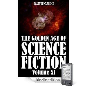 The Golden Age of Science Fiction Vol XI