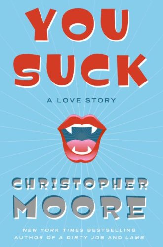 You Suck: A Love Story